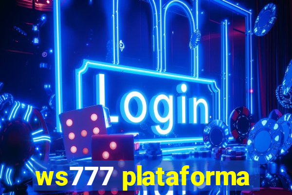 ws777 plataforma
